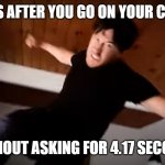 teachers | TEACHERS AFTER YOU GO ON YOUR COMPUTER; WITHOUT ASKING FOR 4.17 SECONDS | image tagged in markiplier punch | made w/ Imgflip meme maker