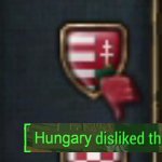 Hungary disliked that