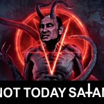 Not Today Satan meme meme