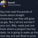 Gay kids read thousands of books about straight characters