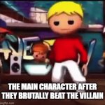 funny | THE MAIN CHARACTER AFTER THEY BRUTALLY BEAT THE VILLAIN | image tagged in gifs,4 big guys | made w/ Imgflip video-to-gif maker
