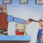 Ash at gunpoint