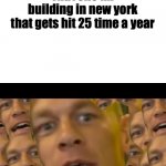 it's the Empire State Building suprise surprise | Lightning never strikes the same place twice!
That one mf building in new york that gets hit 25 time a year | image tagged in are you sure about that,memes,new york,lightning,zaddy,barney will eat all of your delectable biscuits | made w/ Imgflip meme maker