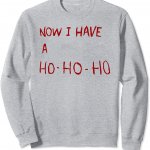 Now I Have A _______ Ho Ho Ho