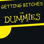 Follow these books to become a player | GETTING BITCHES | image tagged in for dummies | made w/ Imgflip meme maker