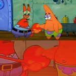 Mr Krabs and Patrick shaking hands meme template