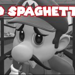No Spaghetti? meme
