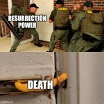 He lives forevermore | RESURRECTION POWER; DEATH | image tagged in door lock,easter,jesus christ,resurrection | made w/ Imgflip meme maker