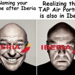 It's nothing, just joking on how Spain could possibly name their airline after Iberia | Realizing that TAP Air Portugal is also in Iberia; Naming your airline after Iberia | image tagged in hank smiling/frowning | made w/ Imgflip meme maker