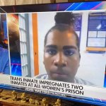 Tranny inmate