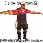 Engi-Near Your Location meme