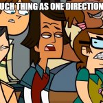 there a 1D reunion? | IS THERE SUCH THING AS ONE DIRECTION REUNION? | image tagged in angry teammates glare at a opponent,one direction | made w/ Imgflip meme maker