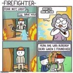 Shes smokin | WANT TO JOIN ME, SON | image tagged in firefighter | made w/ Imgflip meme maker
