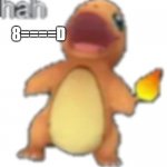 eww | 8====D | image tagged in ha charmander | made w/ Imgflip meme maker