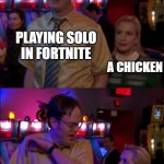 Fortnite Chickens | PLAYING SOLO IN FORTNITE; A CHICKEN | image tagged in angela scared dwight,fortnite,gaming,funny | made w/ Imgflip meme maker