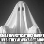 Ghost Meme Generator - Imgflip