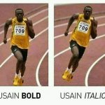 Usain Bold Usain Italic