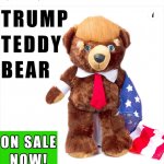 Proud Patriots Trump teddy bear