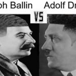 Joseph Ballin vs Adolf Dripler meme