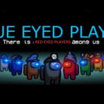 Red and Yellow sus | BLUE EYED PLAYER 2 RED EYED PLAYERS | image tagged in there is 1 imposter among us | made w/ Imgflip meme maker