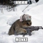 soviet kitty | HMMM; MONKE | image tagged in soviet kitty | made w/ Imgflip meme maker
