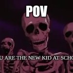 school | POV; YOU ARE THE NEW KID AT SCHOOL | image tagged in gifs,school | made w/ Imgflip video-to-gif maker