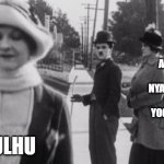 distracted boyfriend old school | AZATHOTH
YIG
NYARLATHOTEP
DAGON,
YOG SOTHOTH; CTHULHU | image tagged in original distracted boyfriend | made w/ Imgflip meme maker