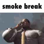 smoke break GIF Template