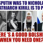 Rasputin Was To Nicholas II As Patriarch Kirill Is To Putin meme