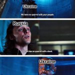 The Russia and Ukraine crisis in the form of a meme: | Ukraine; Russia; Ukraine | image tagged in are you planning to step on us meme | made w/ Imgflip meme maker