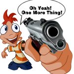 Gun Phineas meme