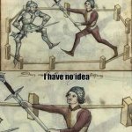 Confused Medieval duelist meme