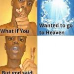 but god said