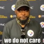we do not care GIF Template