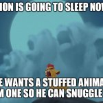 Kion yawning | KION IS GOING TO SLEEP NOW; HE WANTS A STUFFED ANIMAL, GIVE HIM ONE SO HE CAN SNUGGLE WITH IT | image tagged in kion yawning,memes | made w/ Imgflip meme maker