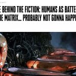 matrix not gonna happen