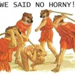 No horny