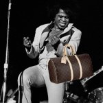 Papa's got a brand new bag | Papa's got a brand new bag | image tagged in james brown get down | made w/ Imgflip meme maker