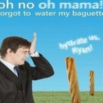 i hate when this happens | image tagged in hydrate us ryan 1,surreal,fun | made w/ Imgflip meme maker
