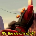 It's the devil's dick!