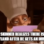 Musophobia in Disneyland... | WHEN SKINNER REALIZES THERE IS A RAT IN DISNEYLAND AFTER HE GETS AN INVITATION... | image tagged in gifs,musophobia,murophobia,skinner,disneyland,mickey mouse reference | made w/ Imgflip video-to-gif maker