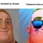 Wish this happens to this cancerous country that i live in aka The Philippines | Philippines being bombed by China; Ukraine being bombed by Russia | image tagged in mr incredible becoming canny,memes,philippines,china,ukraine,russia | made w/ Imgflip meme maker