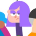 M E H | MEH | image tagged in lily | made w/ Imgflip meme maker