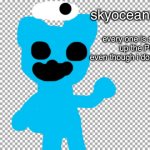 sky ocean says: | skyocean says: every one is setting
up the PC
even though i don’t have 1 | image tagged in free,you say | made w/ Imgflip meme maker