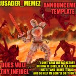 CRUSADER_MEMEZ announcement template