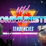 Sloth RMK mild communistic tendencies meme