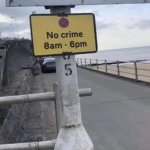 No crime allowed