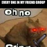 roblox isnt that bad ill be honest its the community ruining it | GOES ON ROBLOX FOR 0.0003 SECONDS
EVERY ONE IN MY FRIEND GROUP | image tagged in oh no cringe,memes | made w/ Imgflip meme maker