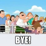 Family Guy bye