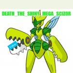 Death_The_Shiny_Mega_Scizor announcement version 2 meme